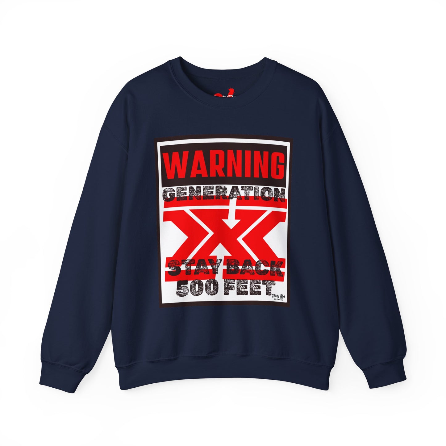 WARNING: Gen X – Stay Back 500 Feet | Crewneck Sweatshirt