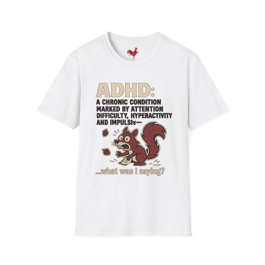 ADHD Squirrel Moment | Soft AF Tee