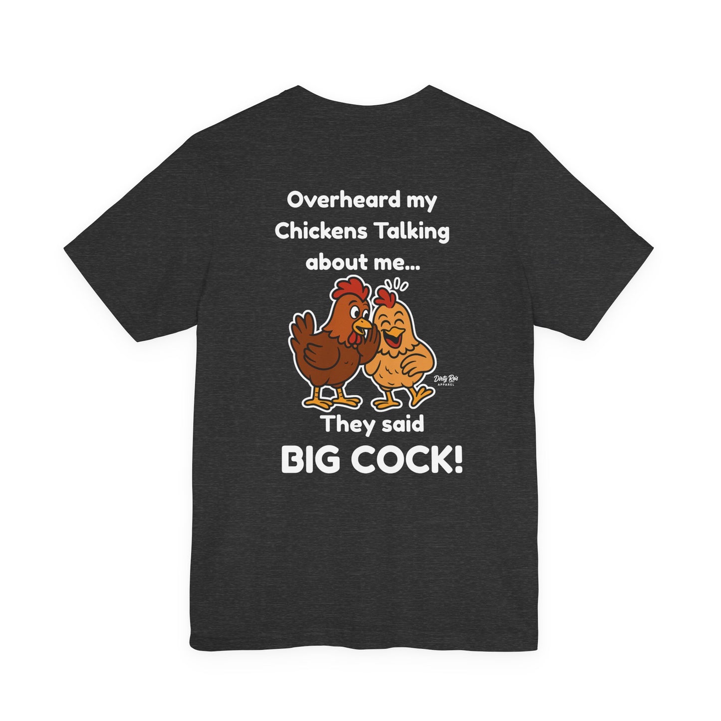 Big Cock Chicken Shirt – Funny Innuendo Tee with Hens Gossiping