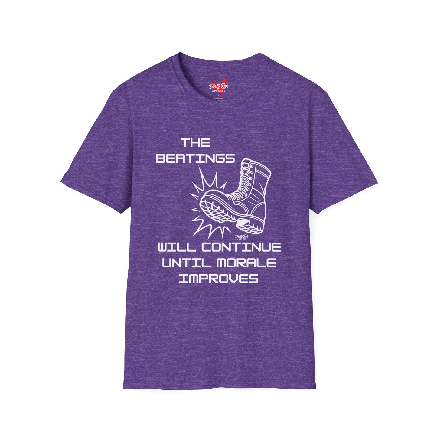 Beatings Will Continue Until Morale Improves | Soft AF Tee
