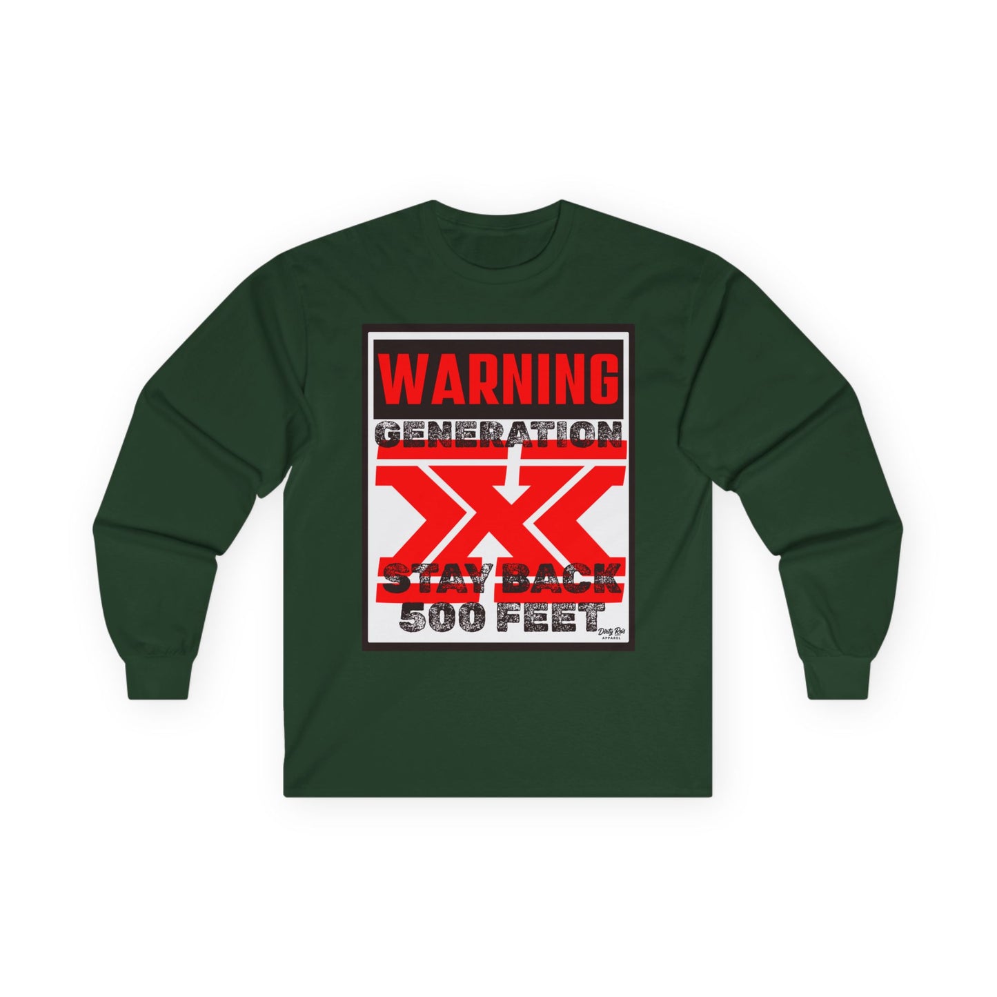 WARNING: Gen X – Stay Back 500 Feet | Long Sleeve Tee