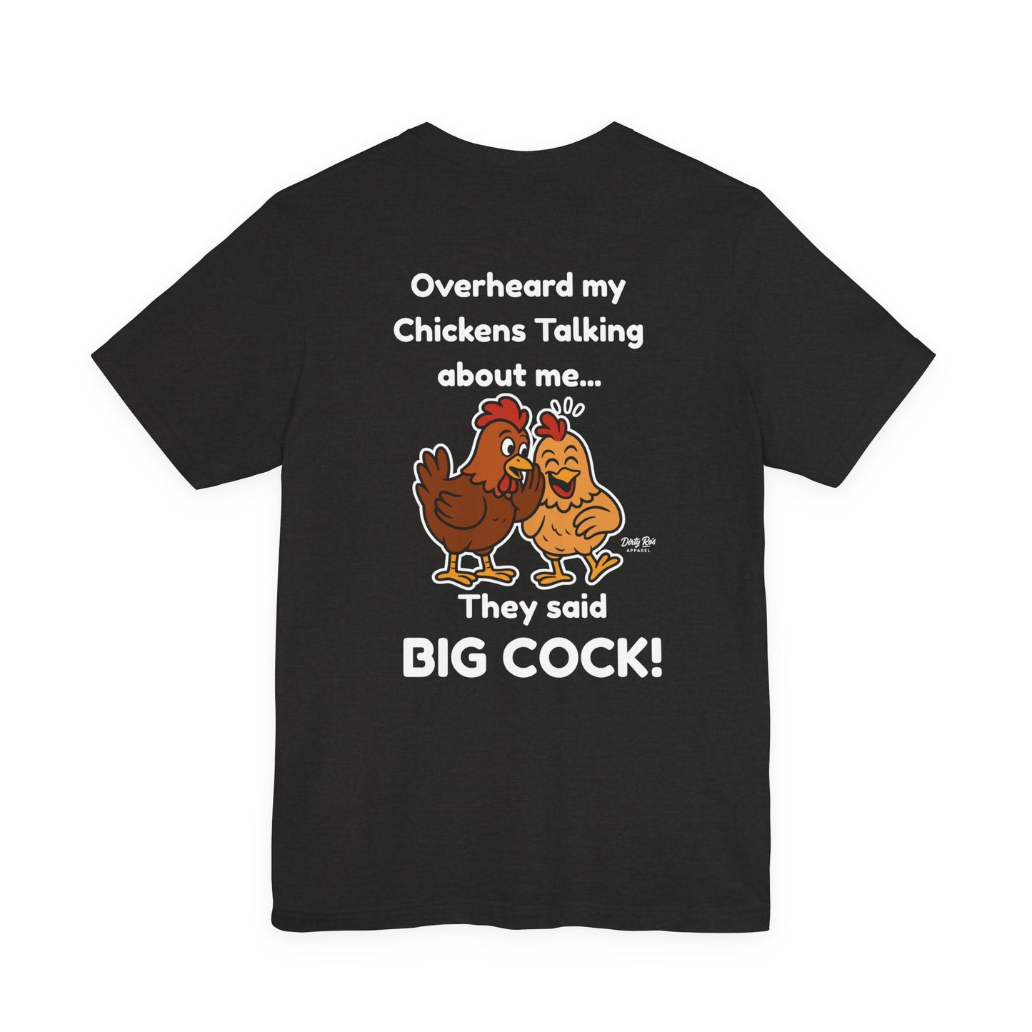 Big Cock Chicken Shirt – Funny Innuendo Tee with Hens Gossiping