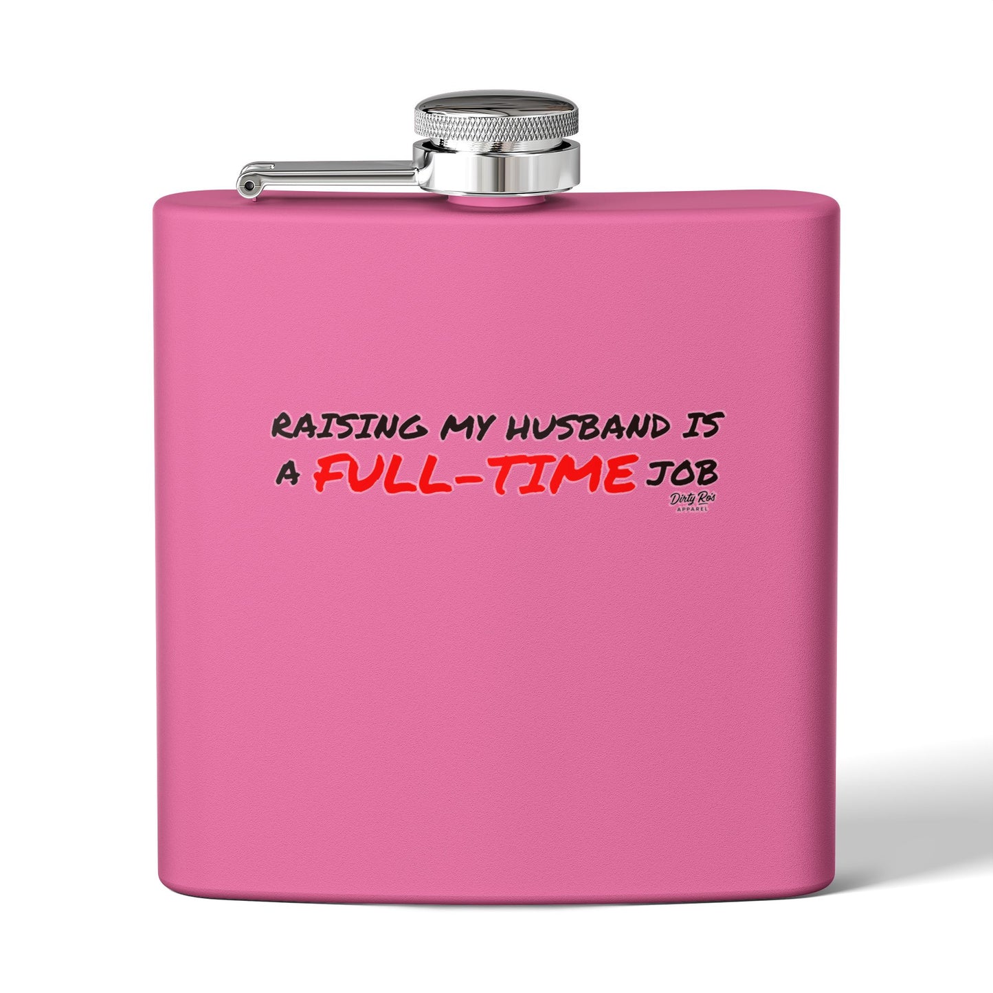 Raising My Husband is a Full Time Job | Flask