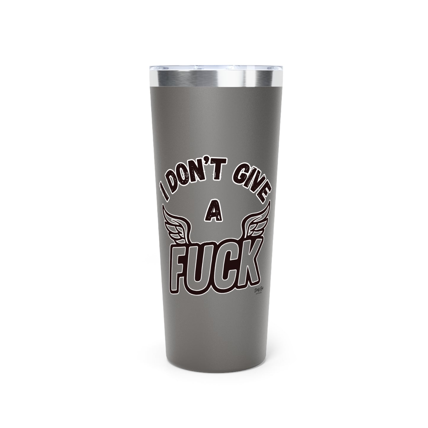 I Don’t Give a Flying Fuck | 22oz Tumbler