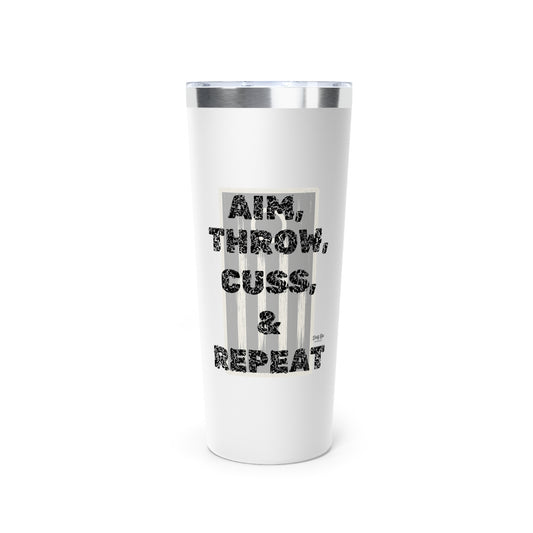 Aim, Throw, Cuss, Repeat Cornhole | 22oz Tumbler