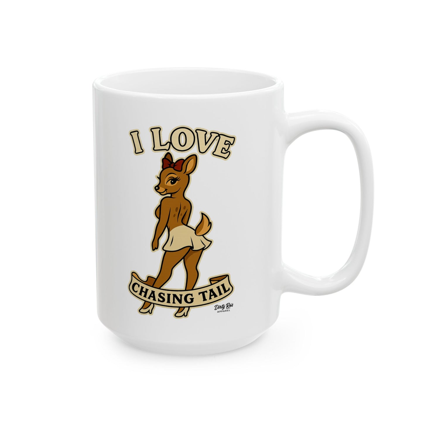 I Love Chasing Tail | Coffee Mug