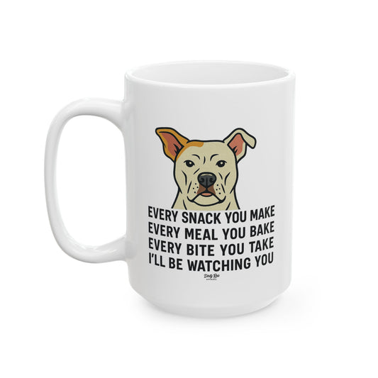 Every Move You Make Dog | Coffee Mug