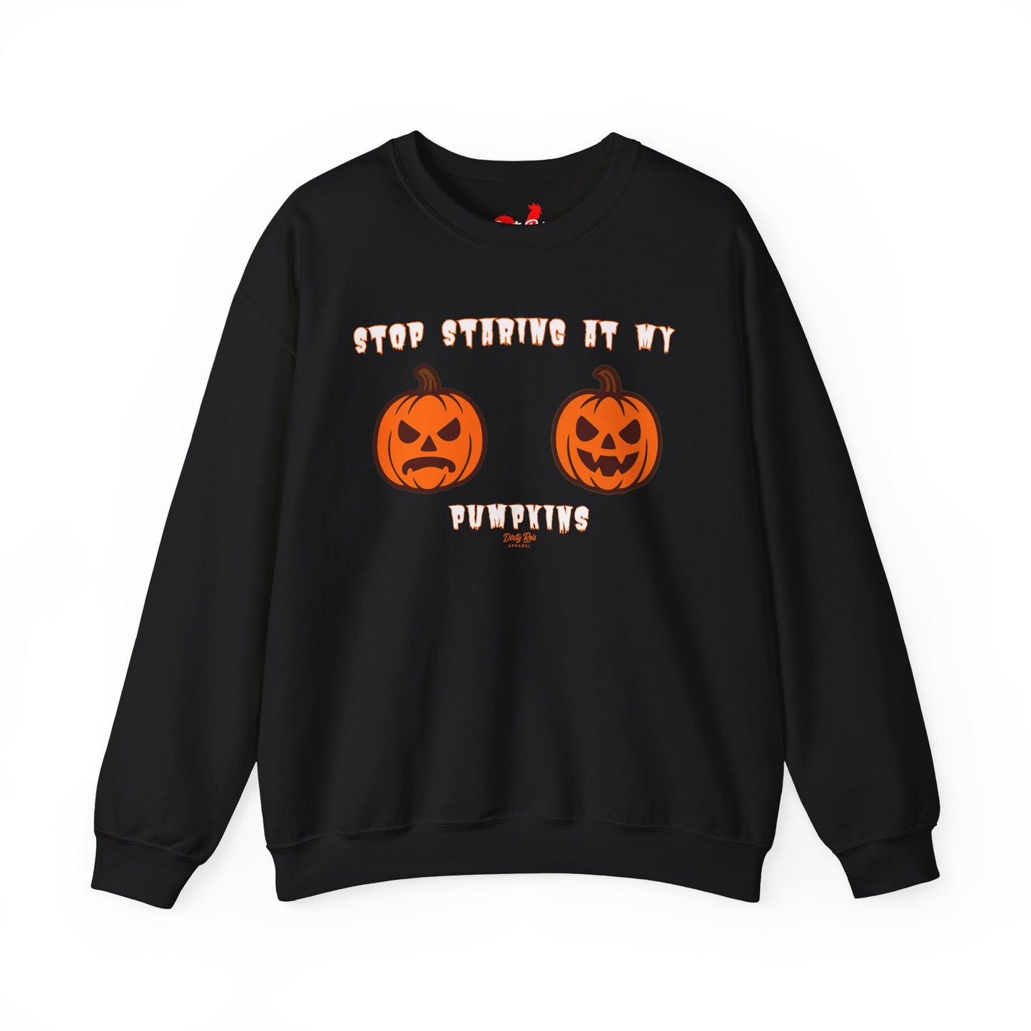 Stop Staring at My Pumpkins | Crewneck Sweatshirt