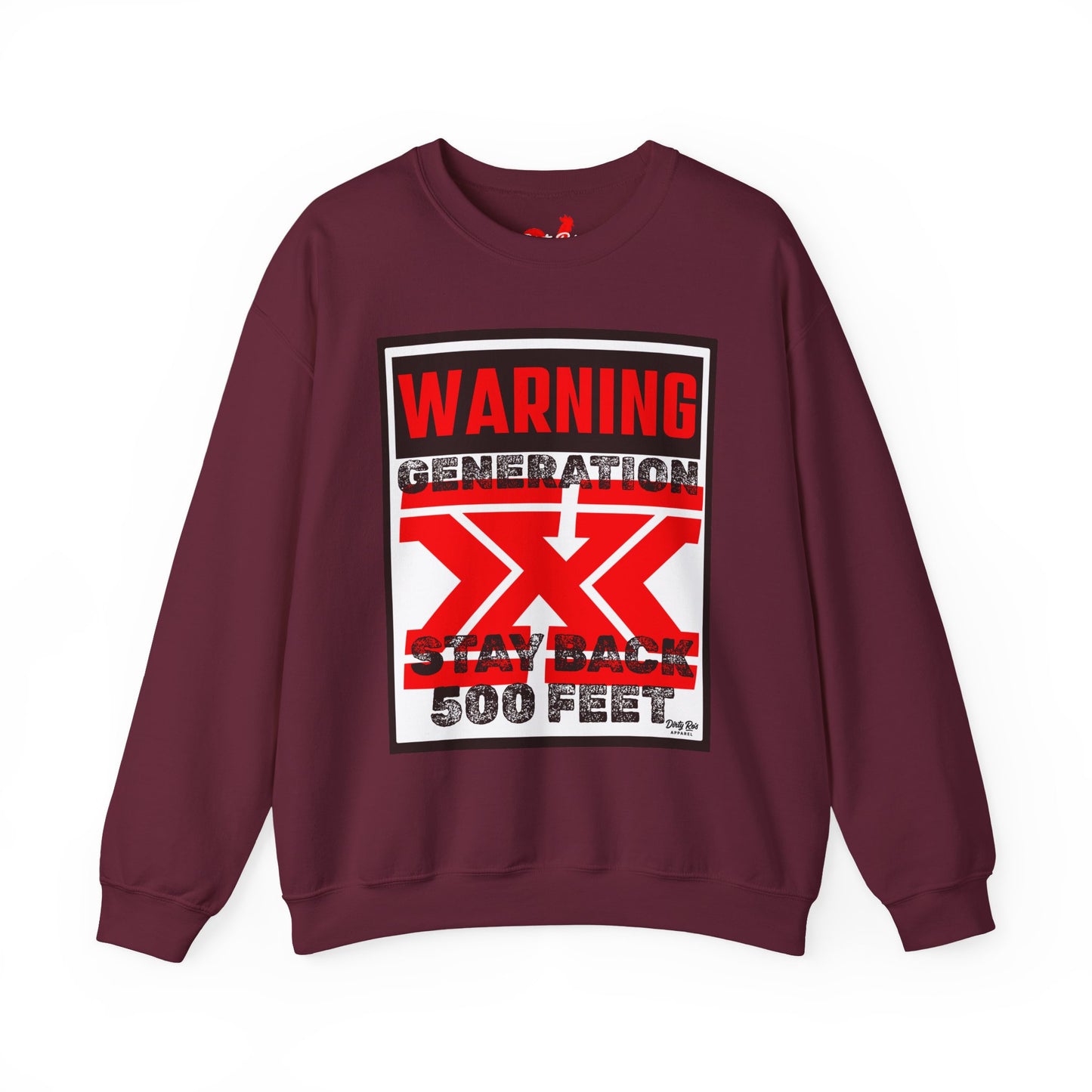 WARNING: Gen X – Stay Back 500 Feet | Crewneck Sweatshirt