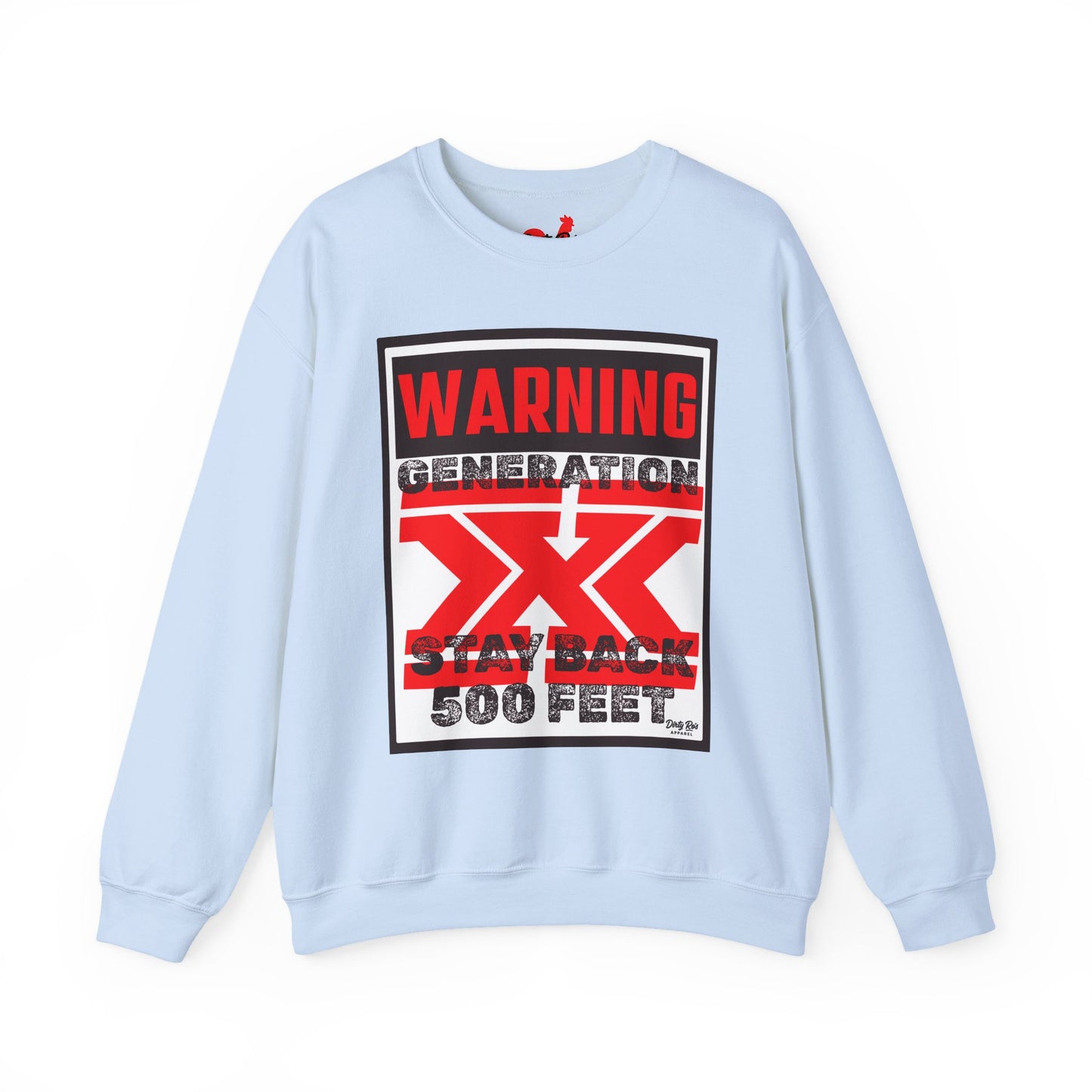 WARNING: Gen X – Stay Back 500 Feet | Crewneck Sweatshirt