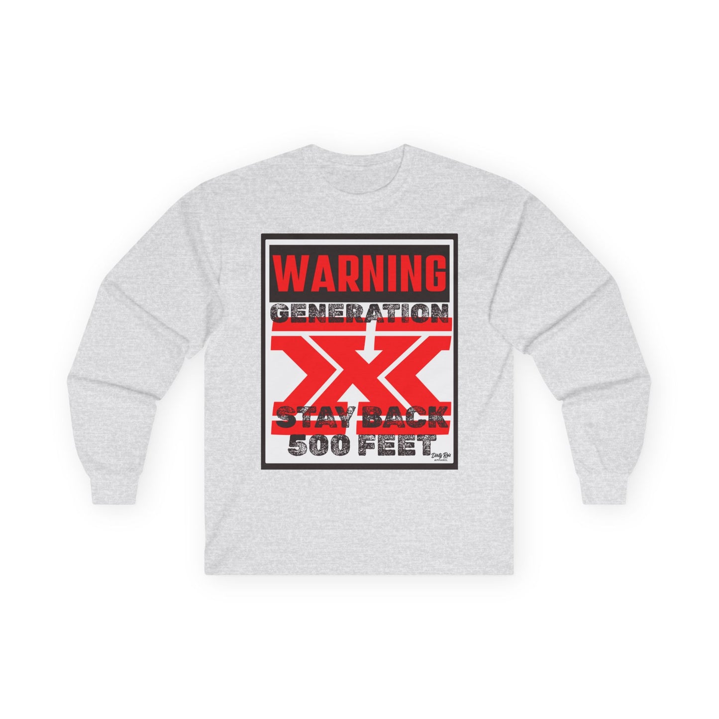 WARNING: Gen X – Stay Back 500 Feet | Long Sleeve Tee