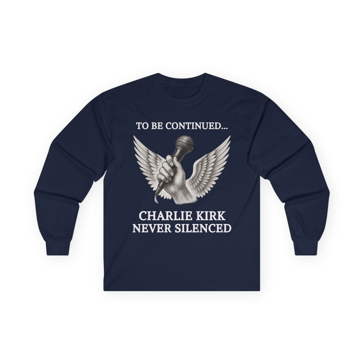 Never Silenced – Charlie Kirk Legacy | Long Sleeve Tee