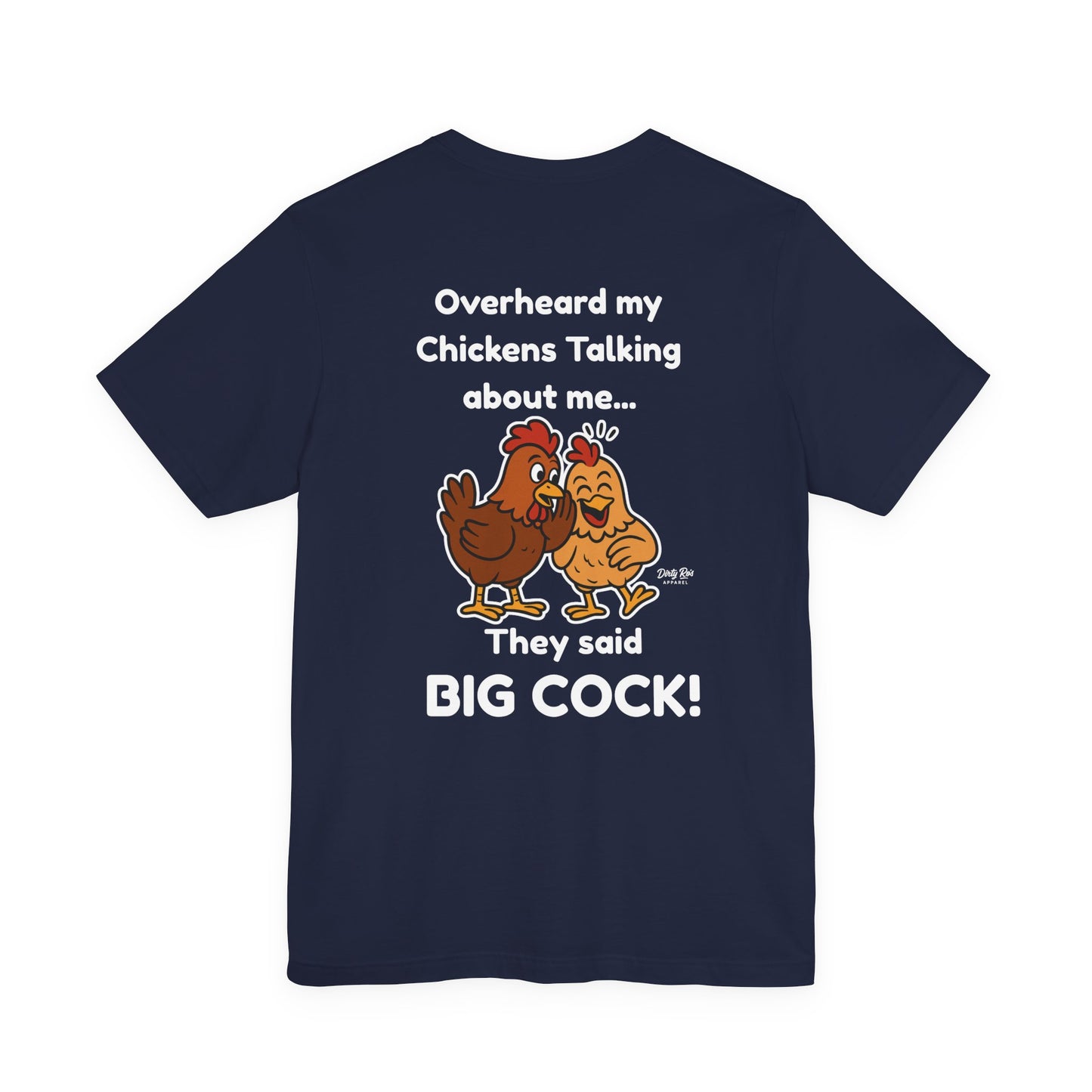 Big Cock Chicken Shirt – Funny Innuendo Tee with Hens Gossiping