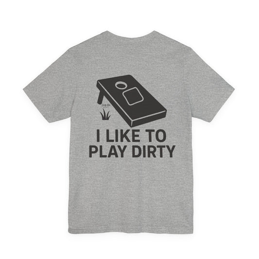 I Like to Play Dirty | Coffee Mug