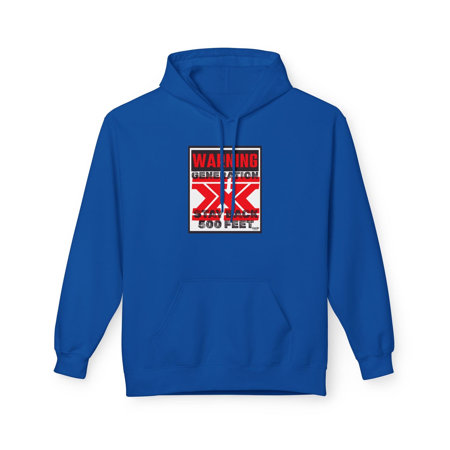 WARNING: Gen X – Stay Back 500 Feet | Everyday Hoodie