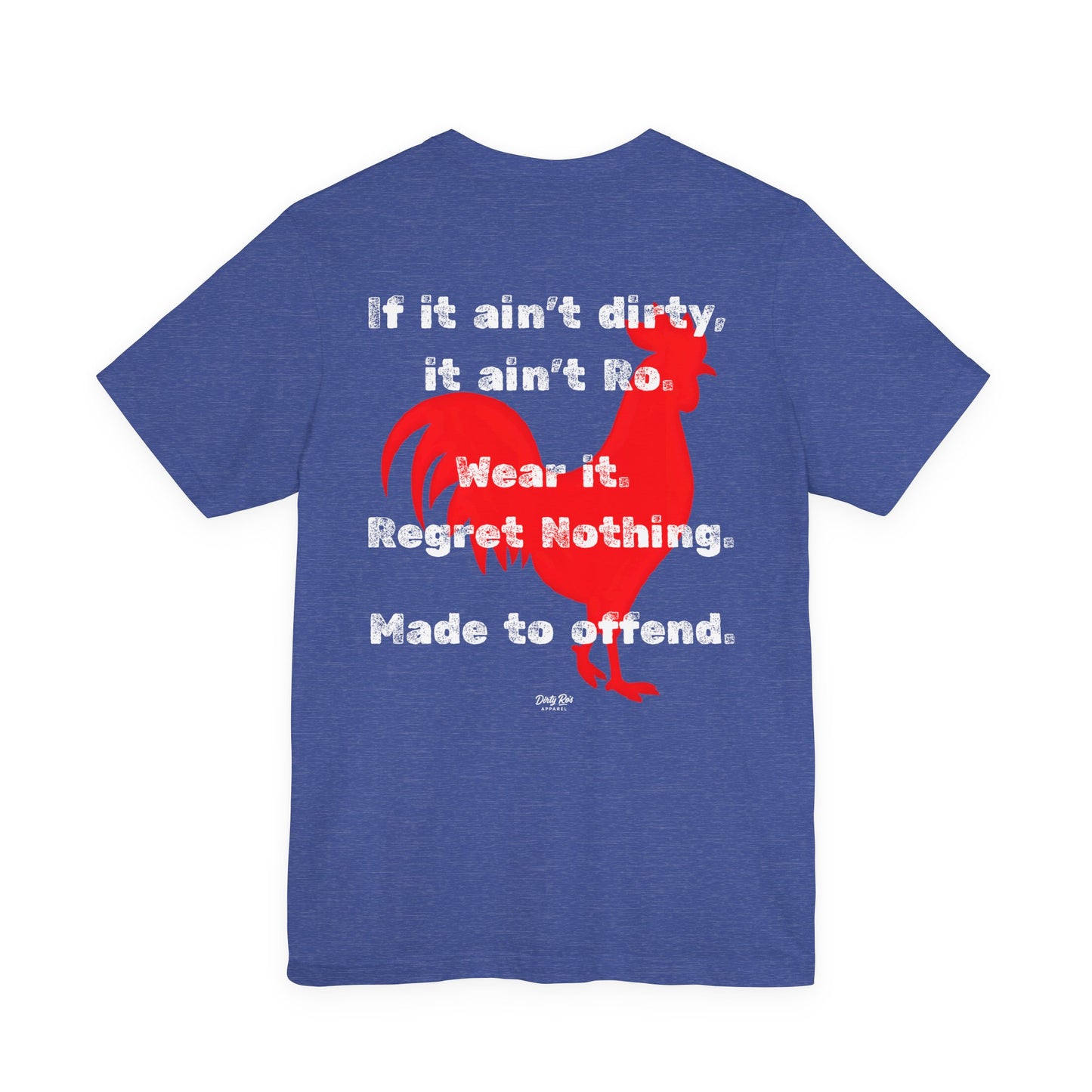Dirty Ro’s Brand Shirt – Logo Tee with Offensive Rooster Energy