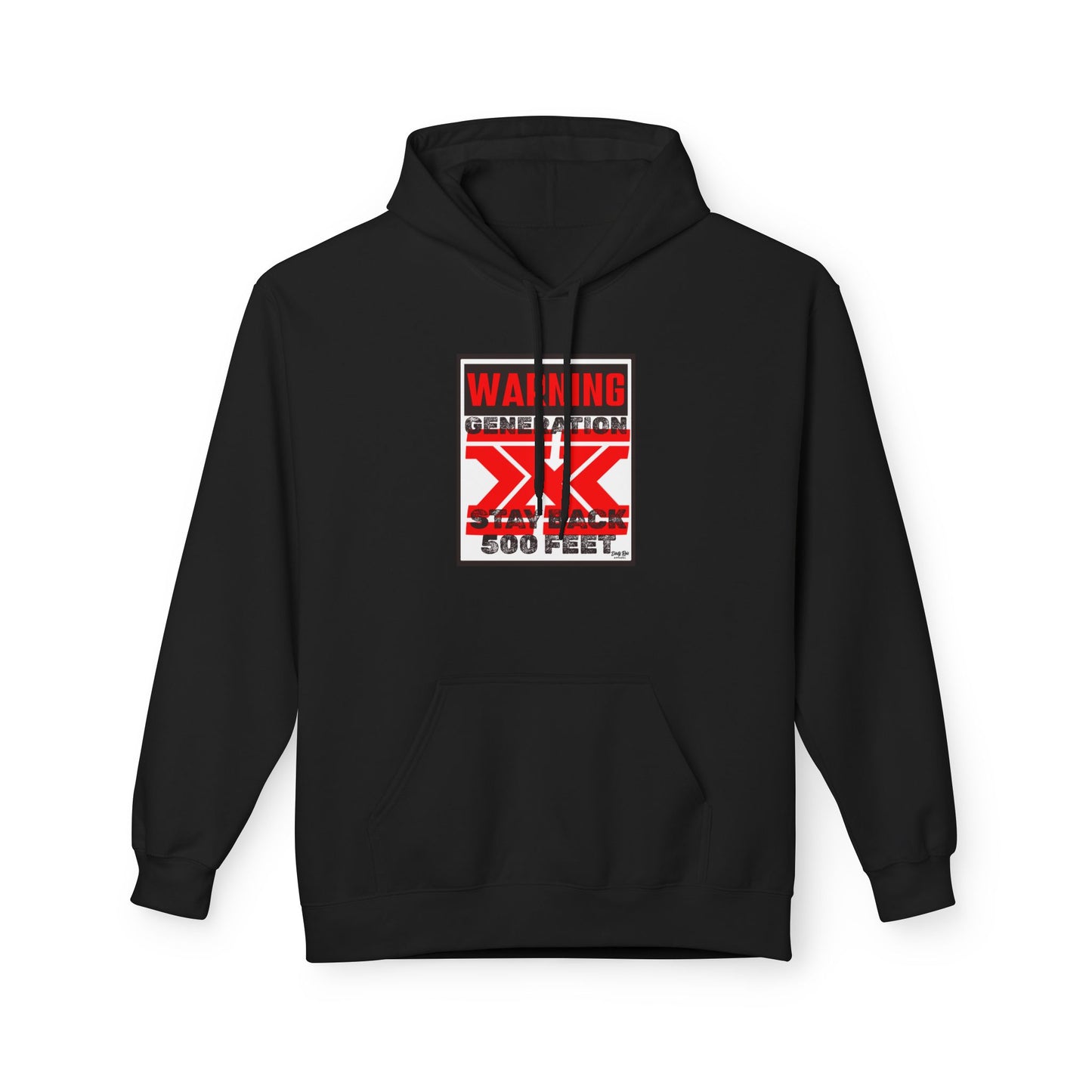 WARNING: Gen X – Stay Back 500 Feet | Everyday Hoodie