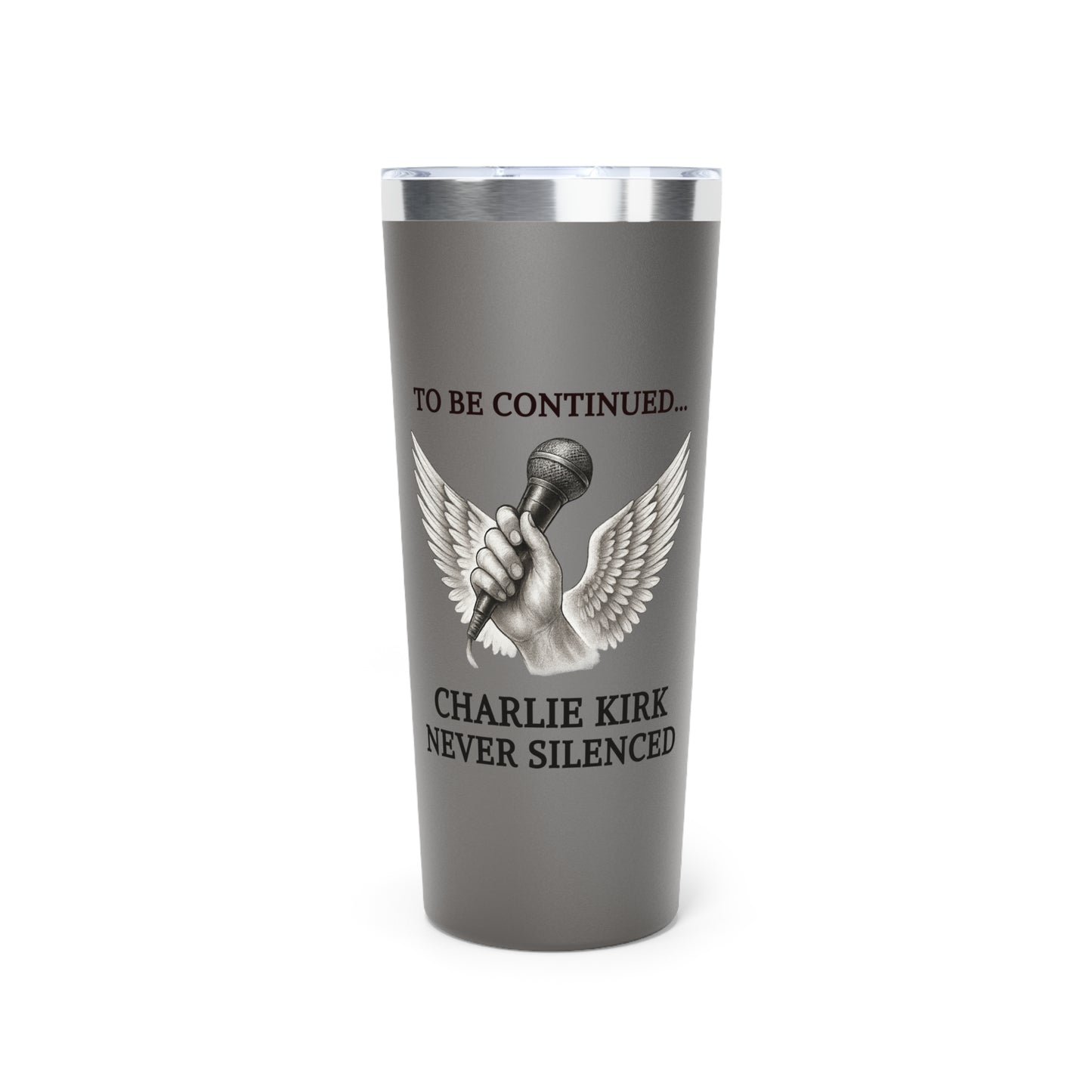 Never Silenced – Charlie Kirk Legacy | 22oz Tumbler