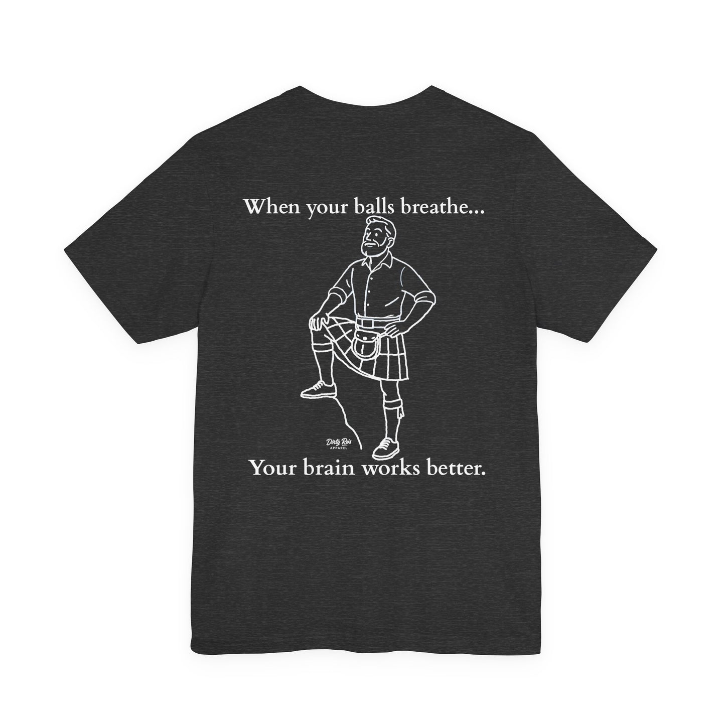 Let Your Balls Breathe Kilt Shirt – Funny Men’s Scottish Tee with Brainpower Bonus