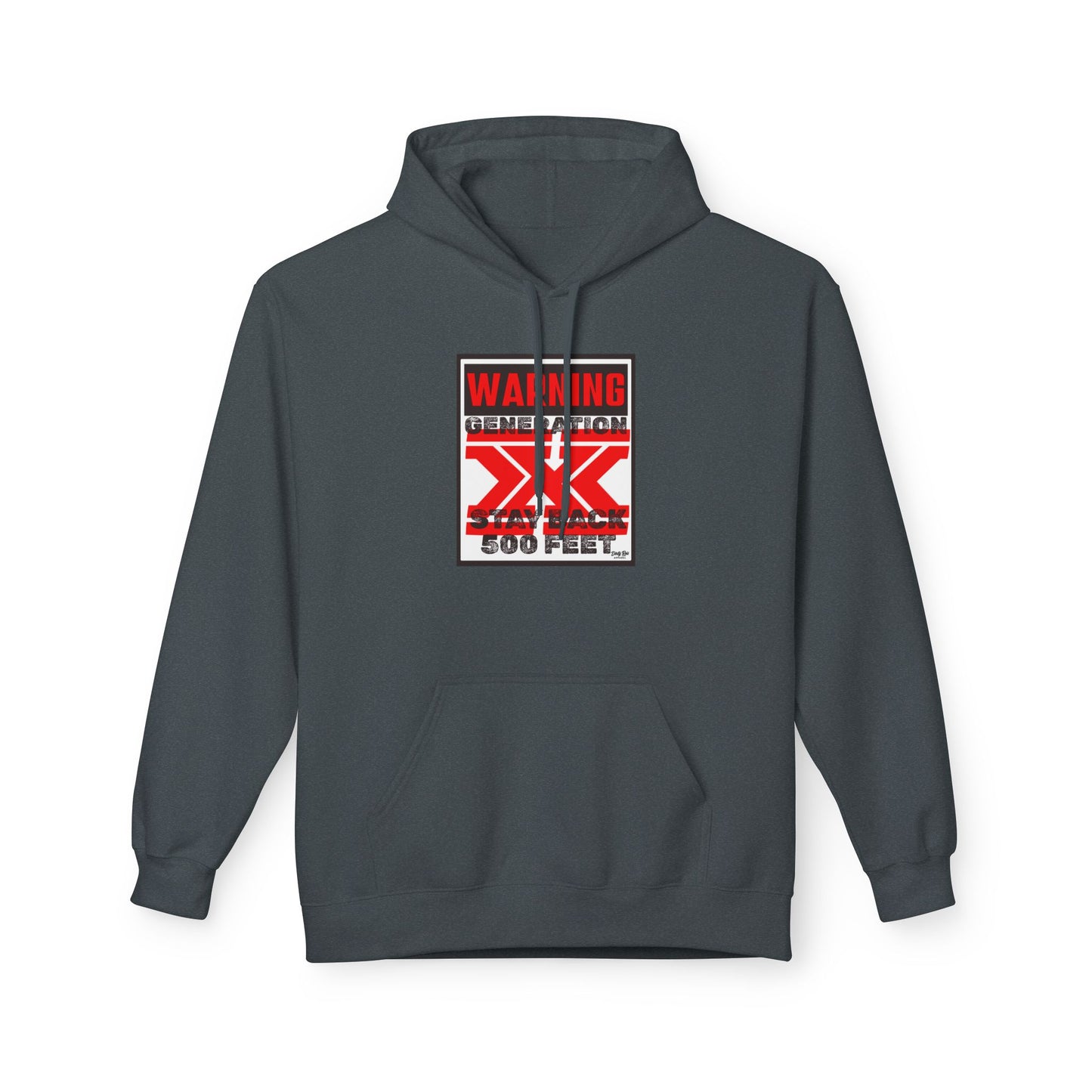 WARNING: Gen X – Stay Back 500 Feet | Everyday Hoodie