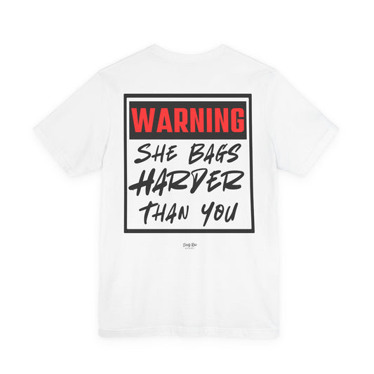 Warning: She Bags Harder Than You – Funny Cornhole Shirt for Women