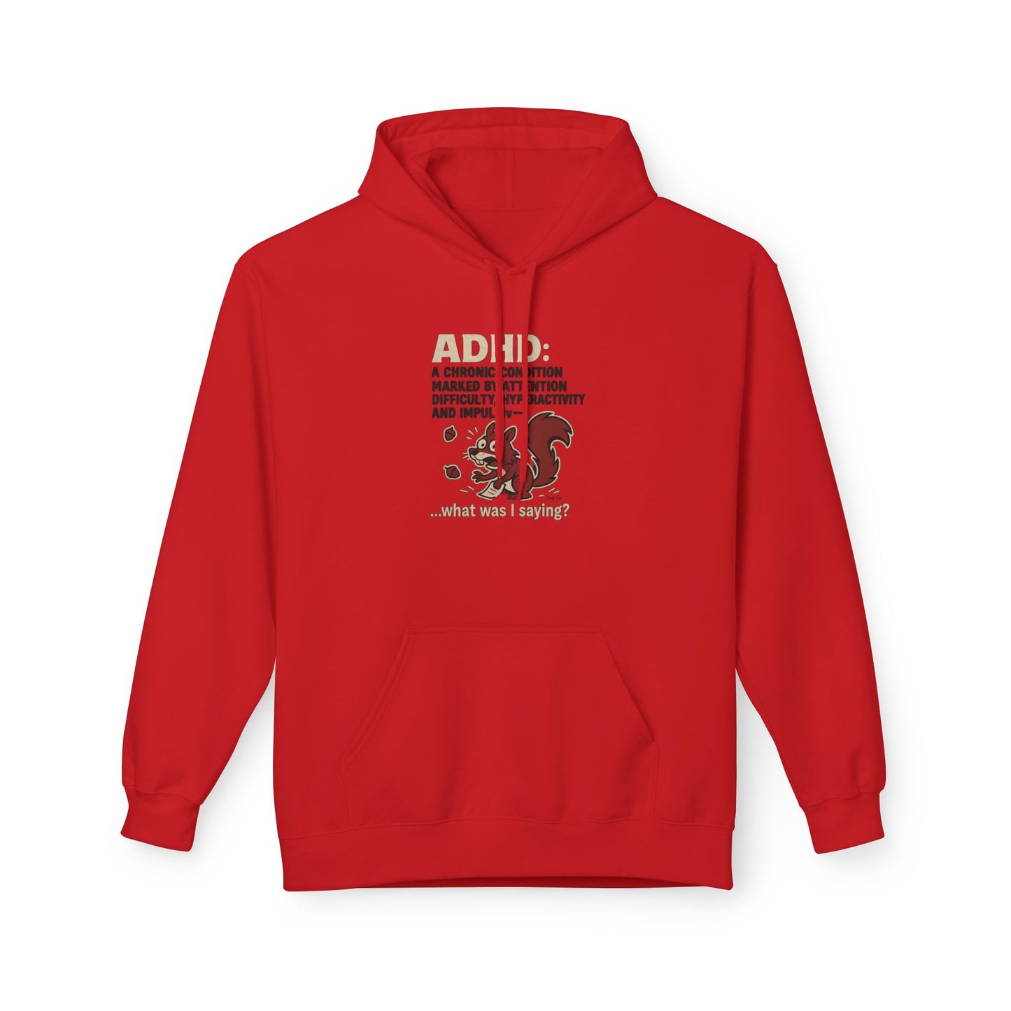 ADHD Squirrel Moment | Everyday Hoodie