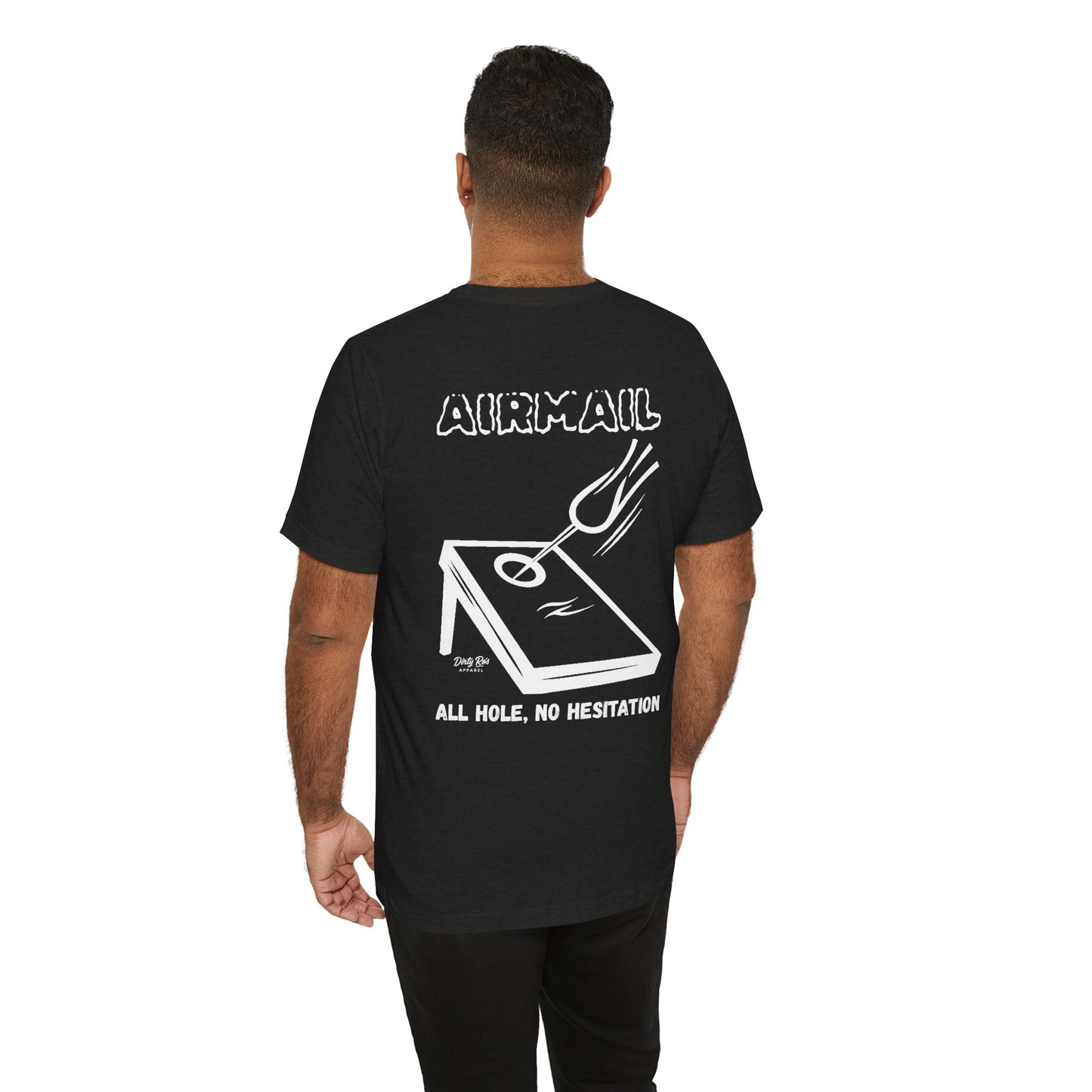 AIRMAIL: All Hole, No Hesitation – Confident Cornhole Graphic Tee, Outdoor Game Shirt