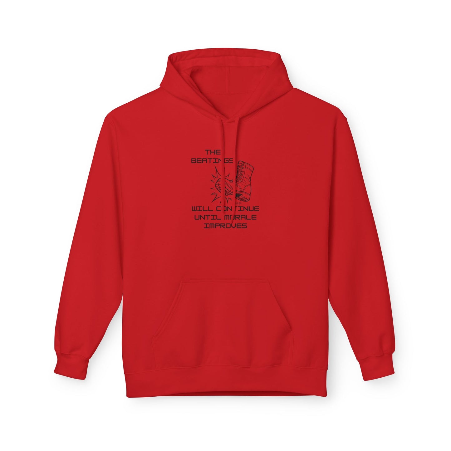 Beatings Will Continue Until Morale Improves | Everyday Hoodie