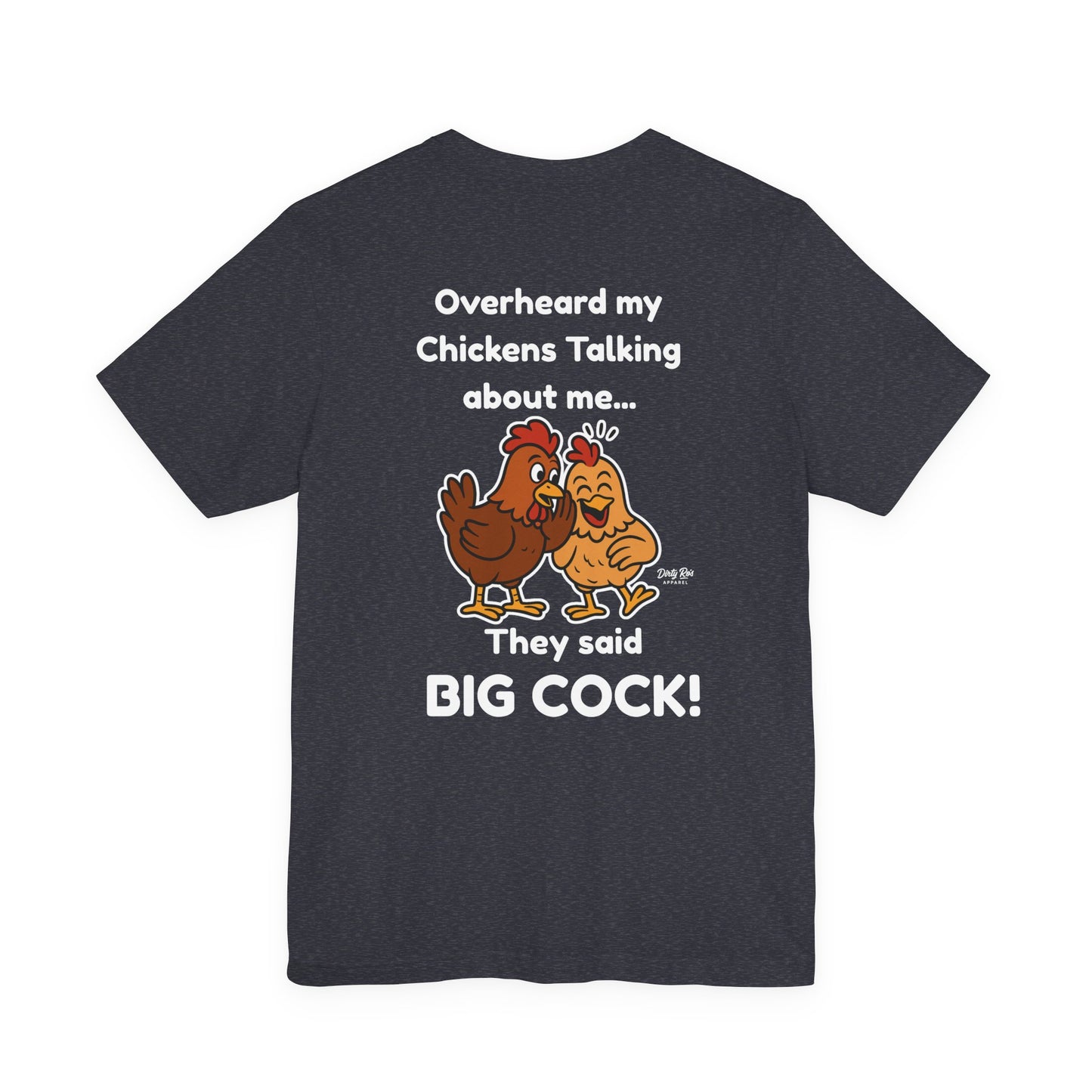 Big Cock Chicken Shirt – Funny Innuendo Tee with Hens Gossiping