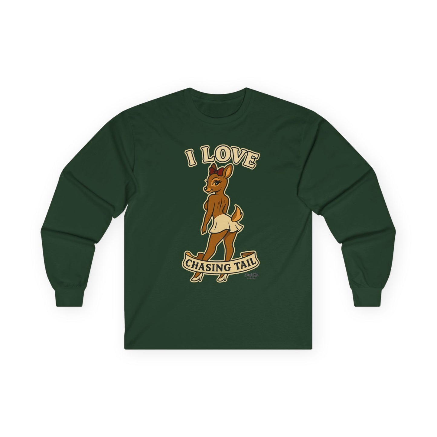 I Love Chasing Tail | Long Sleeve Tee