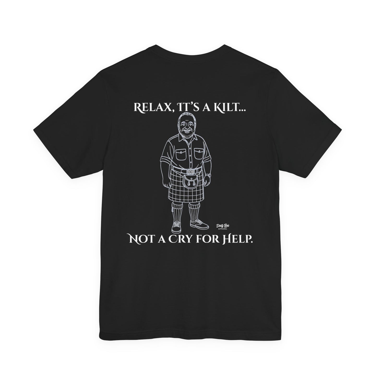 Relax, It’s a Kilt Shirt – Funny Men’s Graphic Tee with Scottish Sass