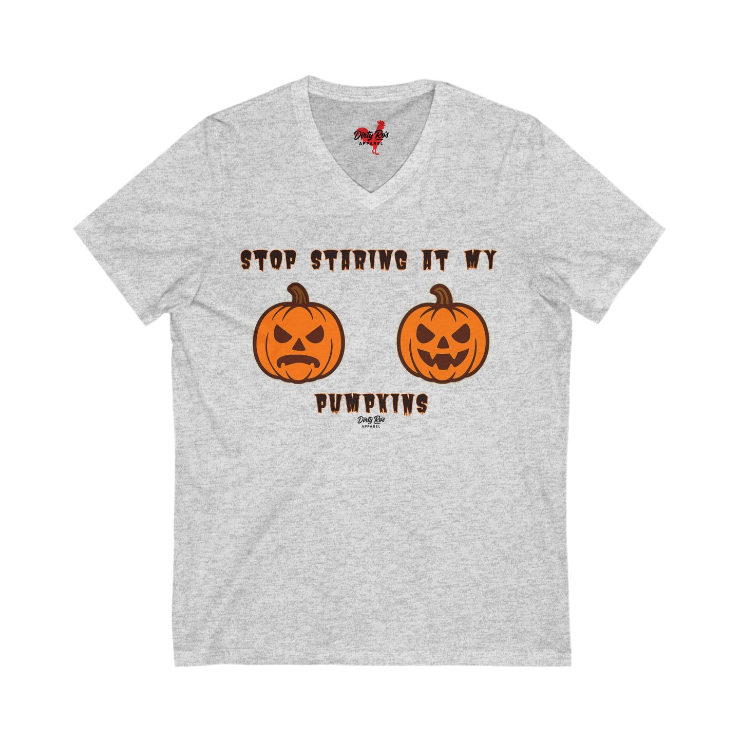 Stop Staring at My Pumpkins | V-Neck Tee