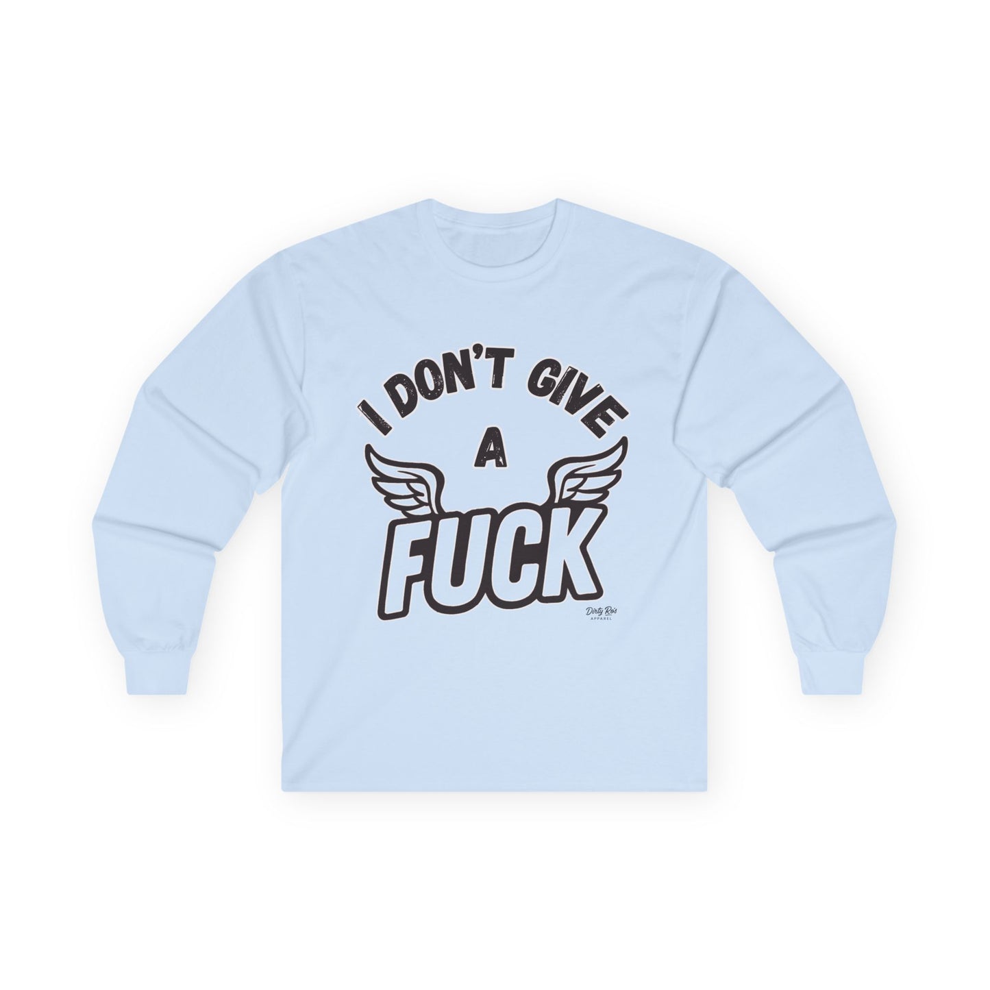 I Don’t Give a Flying Fuck| Long Sleeve Tee