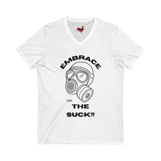 Embrace the Suck | V-Neck Tee