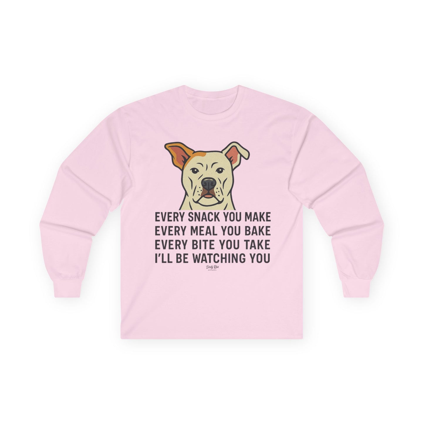 Every Move You Make Dog | Long Sleeve Tee