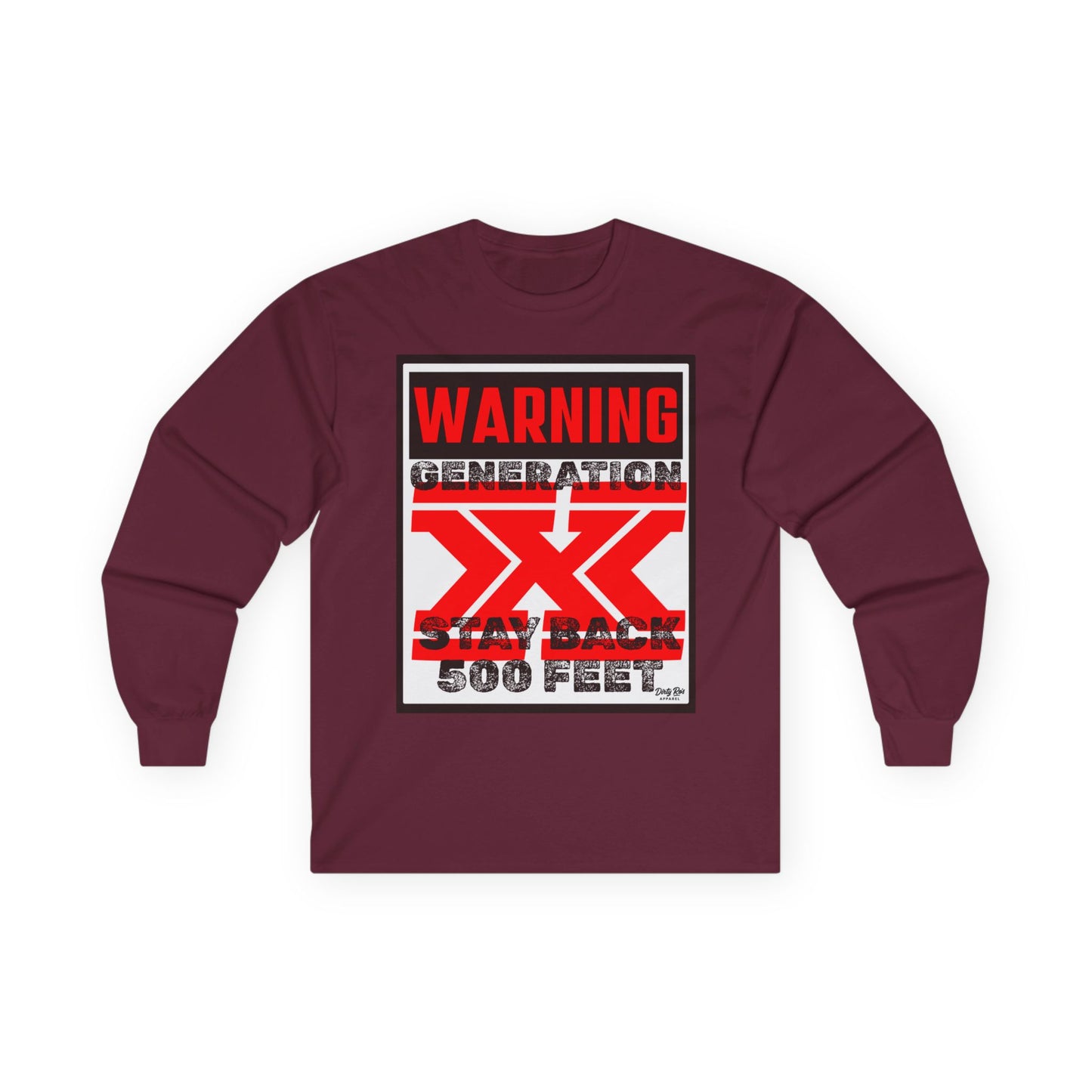 WARNING: Gen X – Stay Back 500 Feet | Long Sleeve Tee