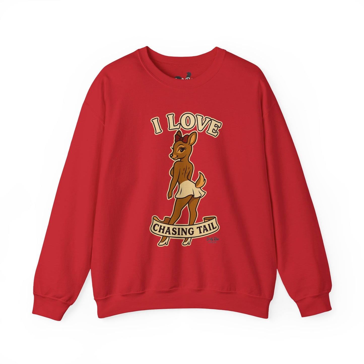 I Love Chasing Tail | Crewneck Sweatshirt