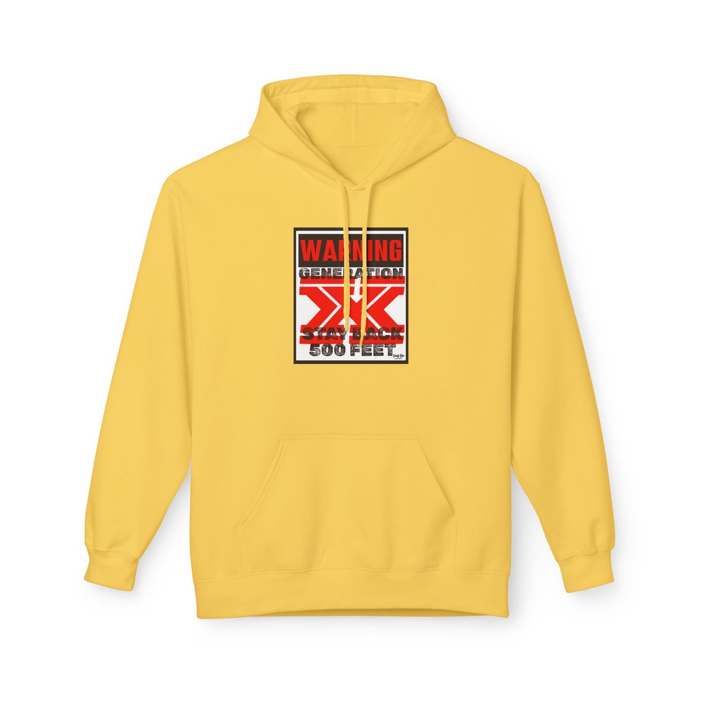 WARNING: Gen X – Stay Back 500 Feet | Everyday Hoodie