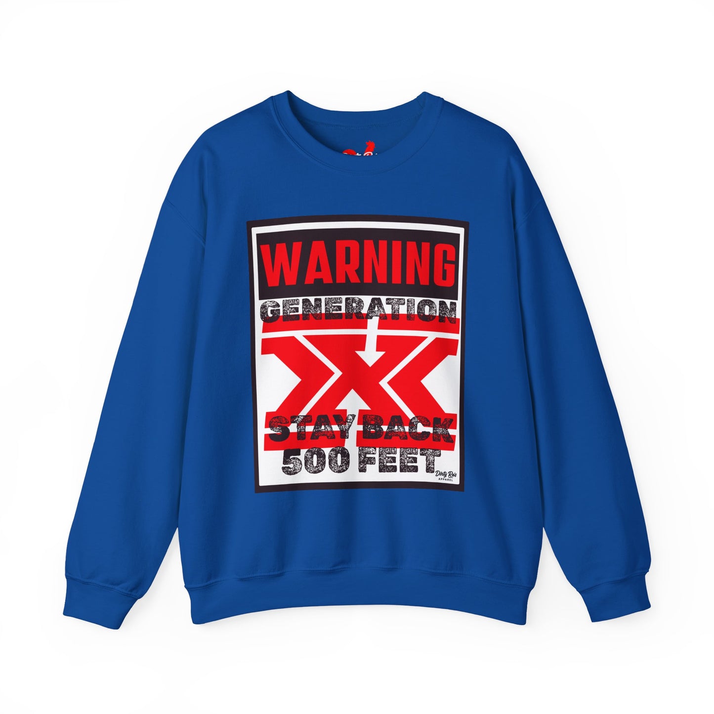 WARNING: Gen X – Stay Back 500 Feet | Crewneck Sweatshirt