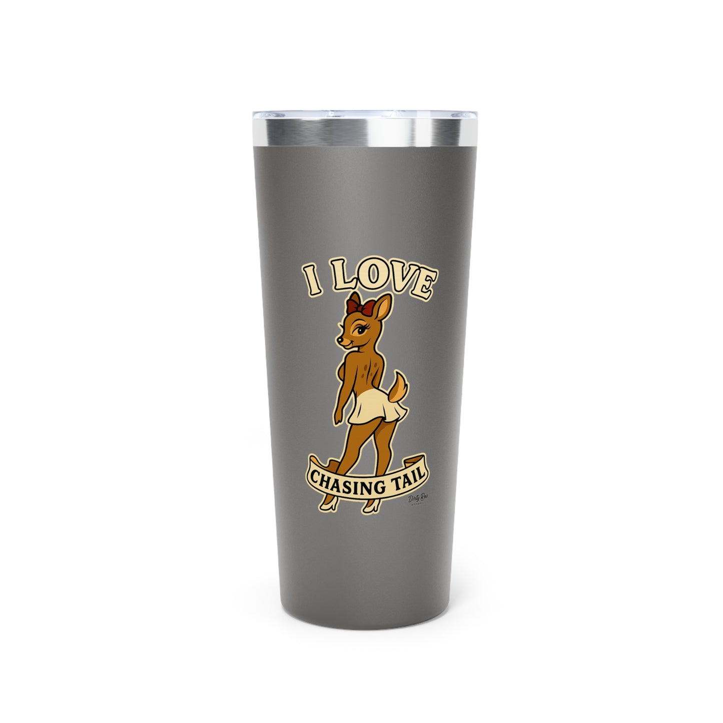 I Love Chasing Tail | 22oz Tumbler