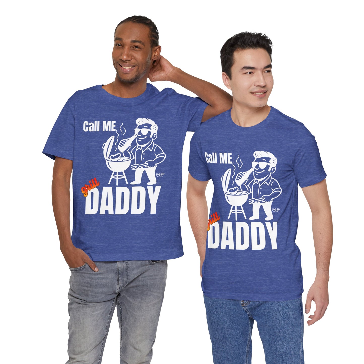 Funny Call Me Grill Daddy BBQ T-Shirt – Backyard Barbecue Humor Tee
