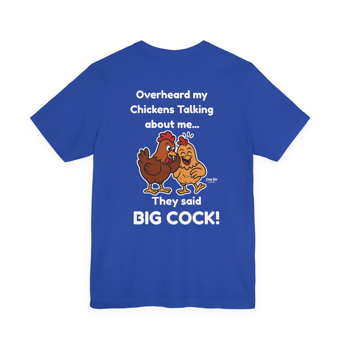 Big Cock Chicken Shirt – Funny Innuendo Tee with Hens Gossiping