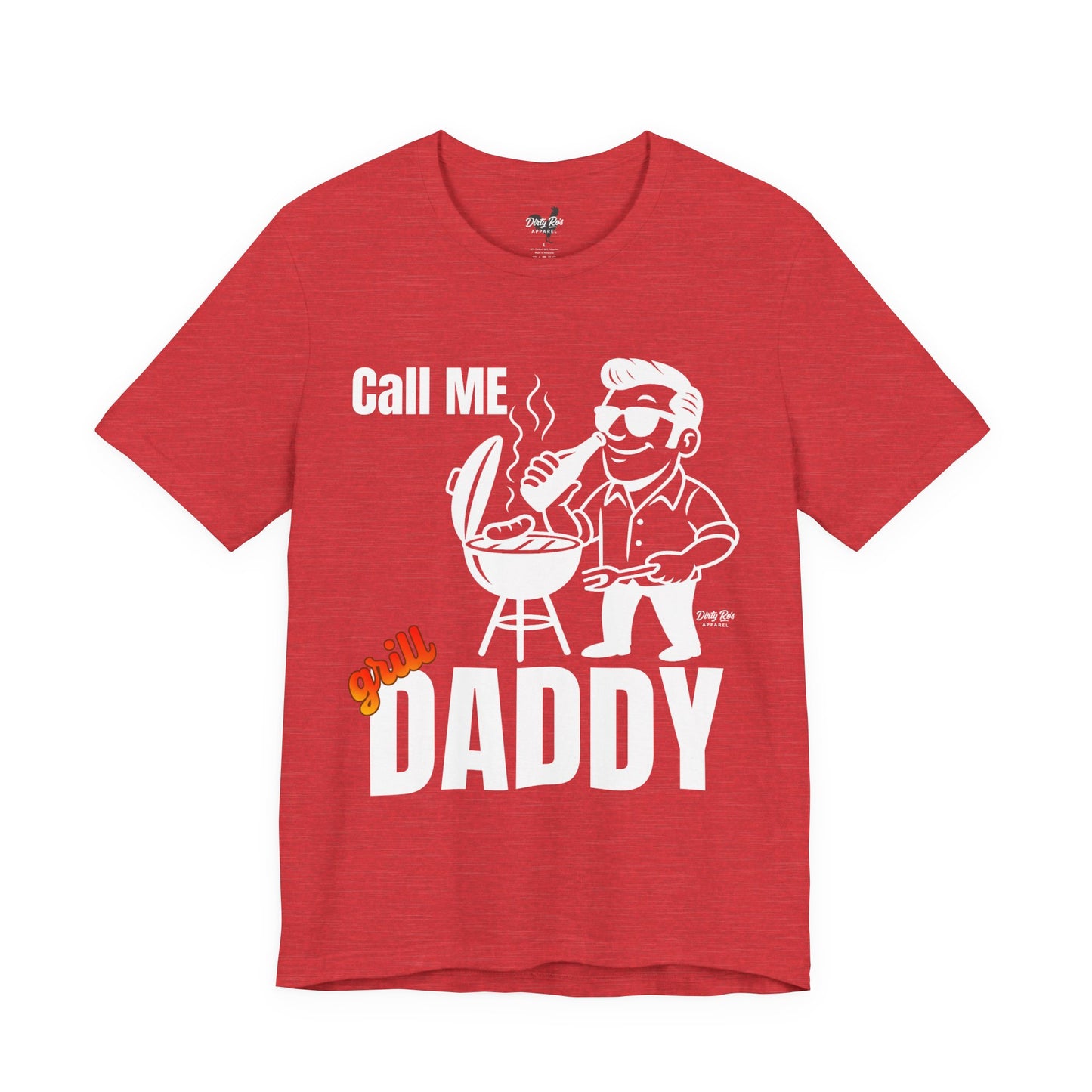 Funny Call Me Grill Daddy BBQ T-Shirt – Backyard Barbecue Humor Tee
