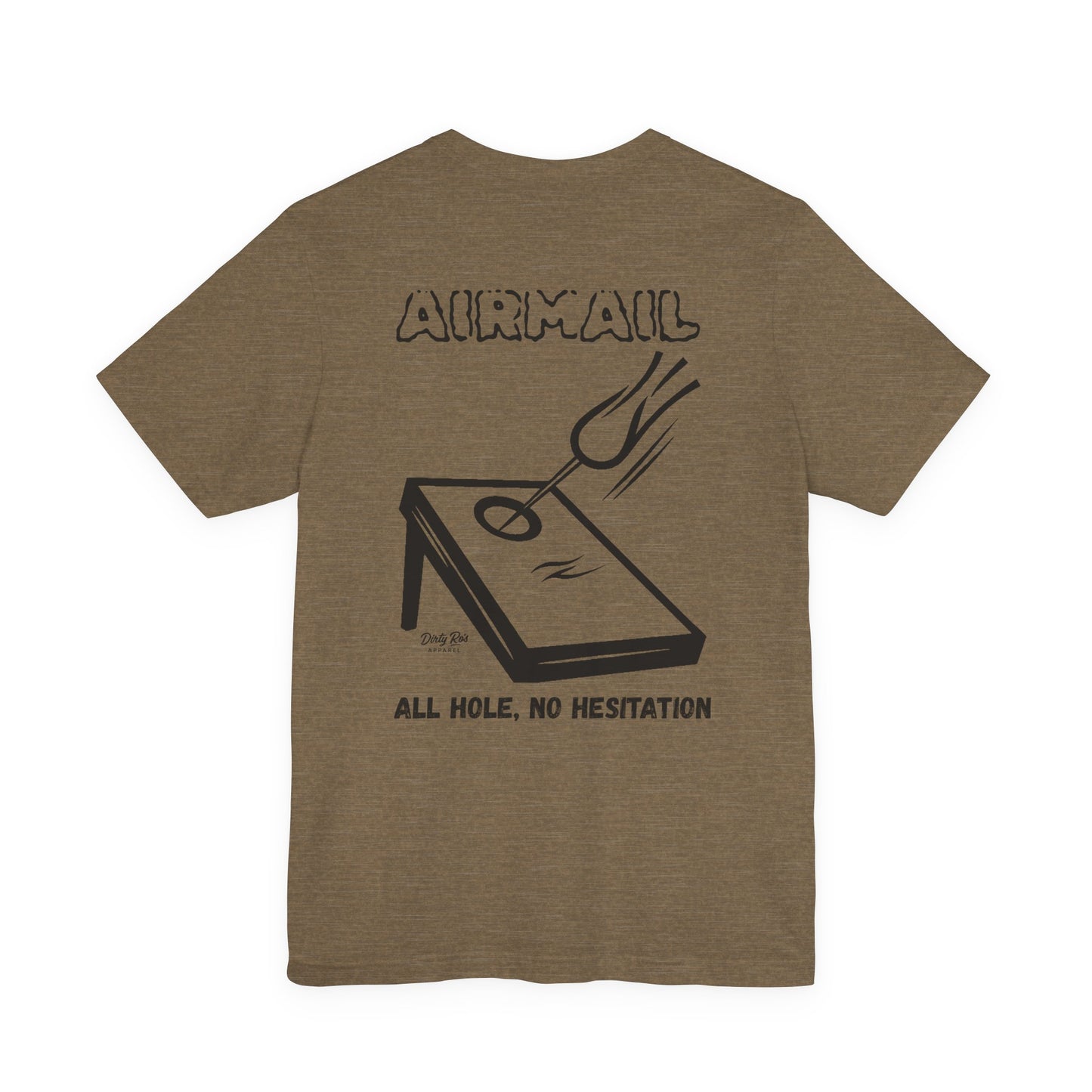 AIRMAIL: All Hole, No Hesitation – Confident Cornhole Graphic Tee, Outdoor Game Shirt