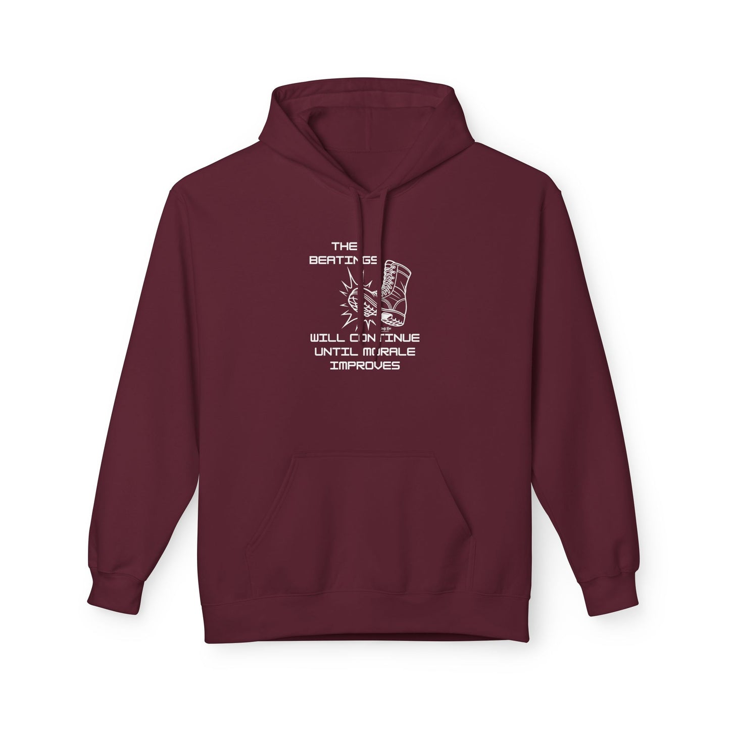 Beatings Will Continue Until Morale Improves | Everyday Hoodie
