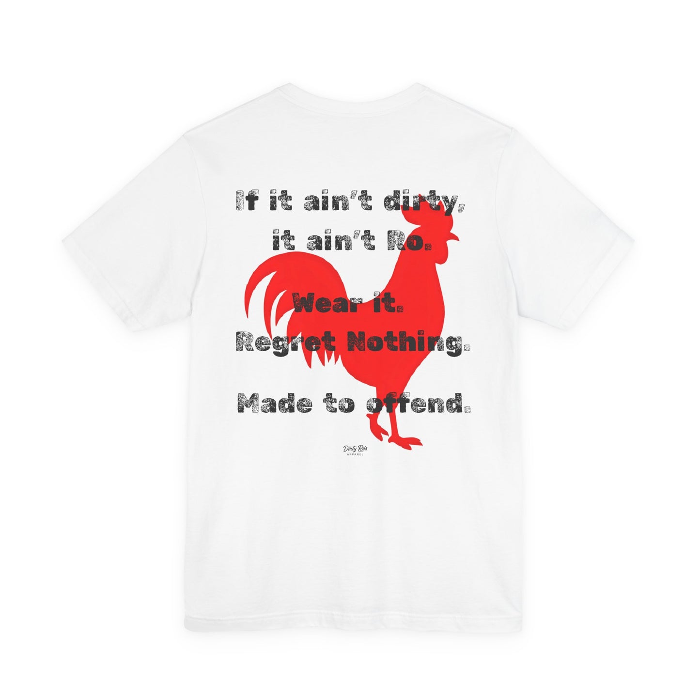 Dirty Ro’s Brand Shirt – Logo Tee with Offensive Rooster Energy