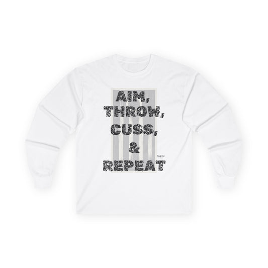Aim, Throw, Cuss, Repeat Cornhole | Long Sleeve Tee