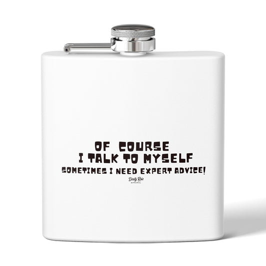 Of Course I Talk to Myself | Flask