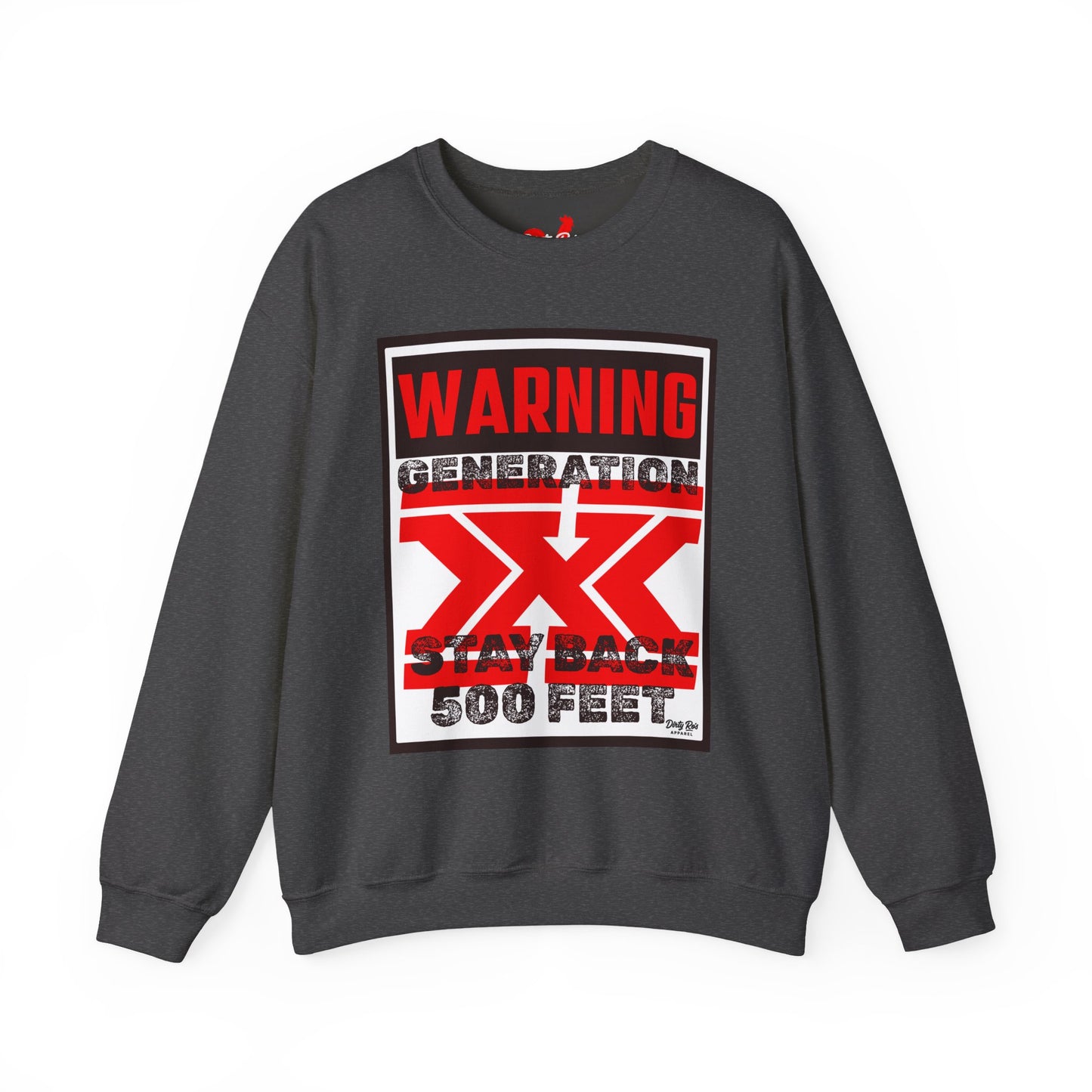 WARNING: Gen X – Stay Back 500 Feet | Crewneck Sweatshirt