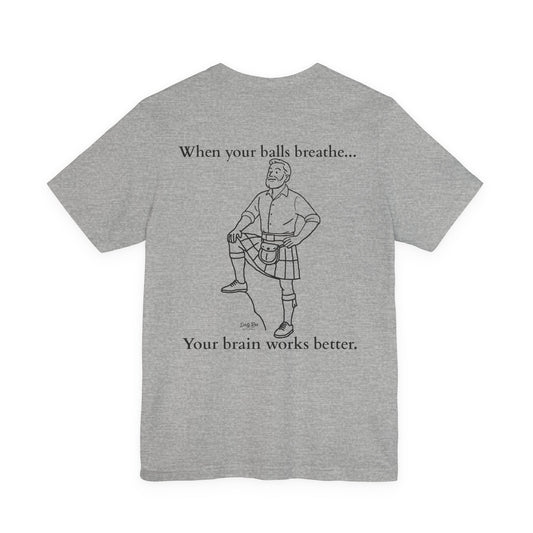 Let Your Balls Breathe Kilt | Soft AF Tee